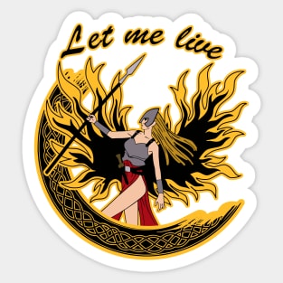 Let Me Live Sticker